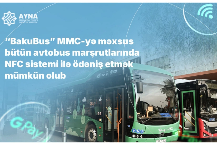 Bu gündən “BakuBus”ın bütün avtobuslarında NFC sistemi tətbiq edilir