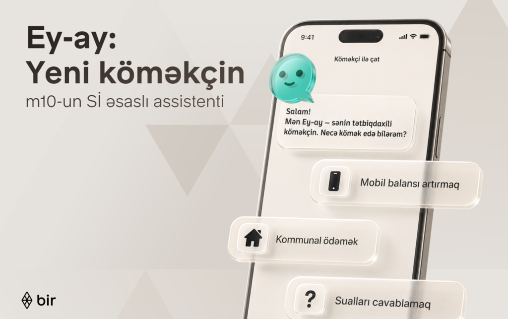 “Bir” Azərbaycanda ilk süni intellekt əsaslı elektron pulqabı asistentini təqdim etdi - Foto