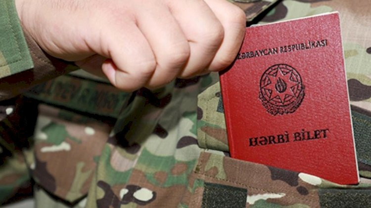 Onları da əsgər aparacaqlar – Rəsmi açıqlama